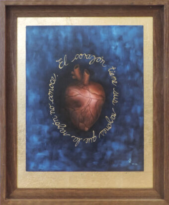 The Heart has its Reasons that the Reason Knows - Angeles Salinas - 19'' x 23'' - Oil on Wood